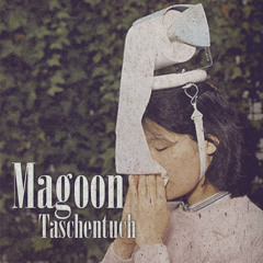 Magoon - Taschentuch (2007 - Free DL)