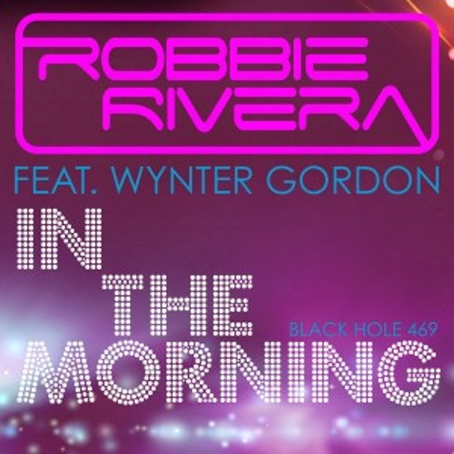 Robbie Rivera - In The Morning (TJR remix)