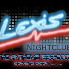 Lexis anthems 1998-2005 volume 1 - Mixed by Sy-Extreme