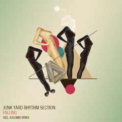 Junk Yard Rhythm Section - Falling [Cimelde Records]
