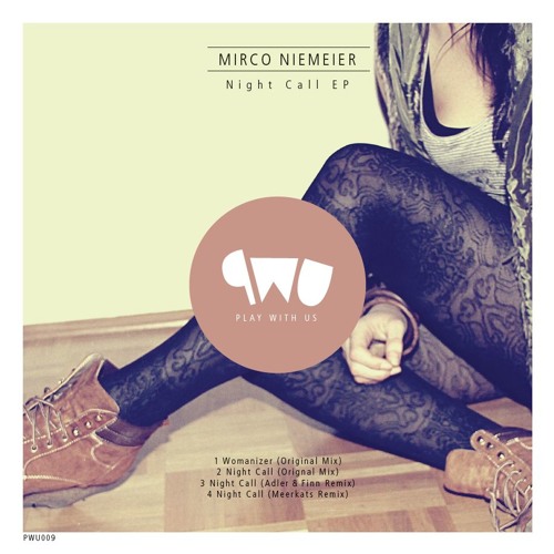 Mirco Niemeier - Night Call (Original) on PlayWithUs PWU009