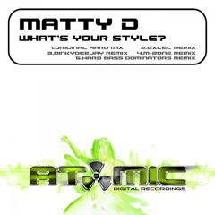 Matty - D - What's Your Style - Hard Bass Dominators Reverse Bass REMIX   Realese Date 27,8,12