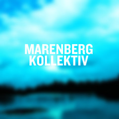 Marenberg Kollektiv - Sun Goes Down