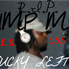 17 #RIP LIMP MO/ LUCKY -ALL I SEE