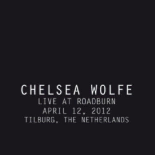 Chelsea Wolfe - Halfsleeper (live at Roadburn)