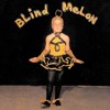 No Rain-Blind Melon