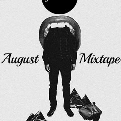 - August Mixtape // DjScream
