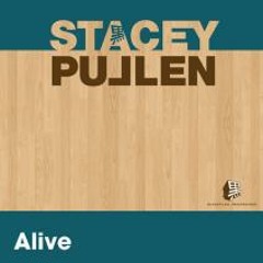 Stacey Pullen - Alive (Original)
