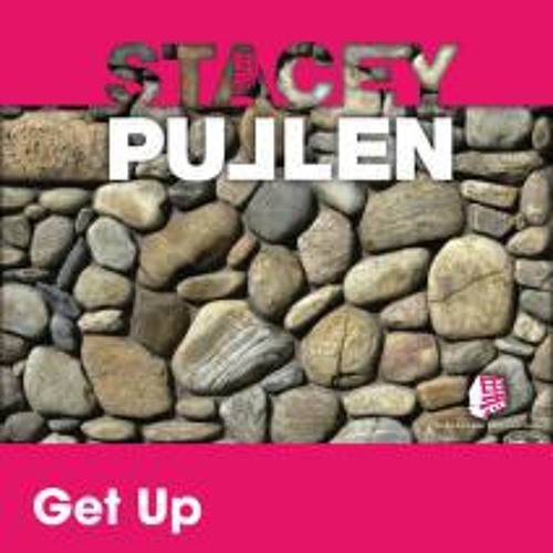 Stacey Pullen - Get Up (Original)