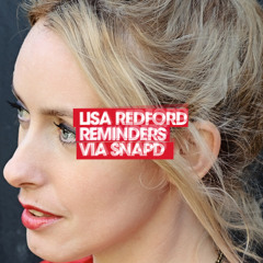 Lisa Redford  - Reminders (Extended via Snapd)