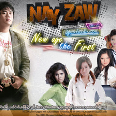 ငေပြး>>> Nay Zaw (TH-Z) Feat : L ဆိုင္းဇီ