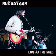 Nukeateen - Coffee Break - Live at the Shed