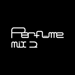 Perfume mix 2012-2