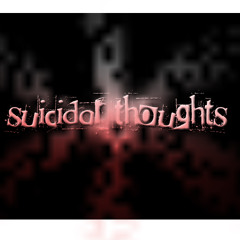 TYRELL - SUICIDAL THOUGHTS