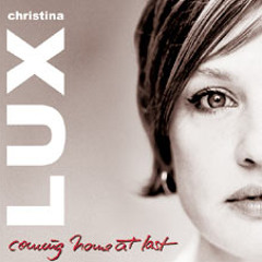 Christina Lux - It Ain´t Mine