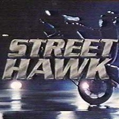 Street Hawk - Theme Original (80s TV Fassung)_remasterd by ins