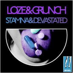 Loze & Grunch - Stamina