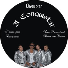 ORQUESTA A CONQUISTAR/BAILAR PARA OLVIDAR (PROMOCIONAL 2012)