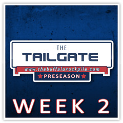The TAILGATE- Preseason Week 2:  BILLS vs. VIKINGS