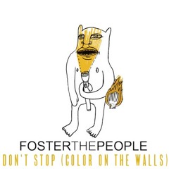 Foster The People - Don't Stop (Dan Castro & James Doman Re-Edit)