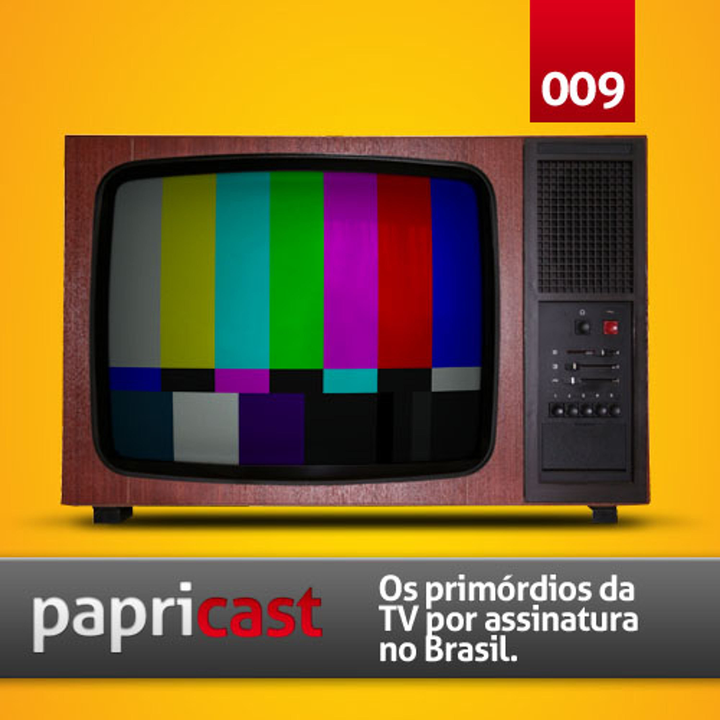 Papricast 009 /// Os primórdios da TV por assinatura no Brasil episode artwork