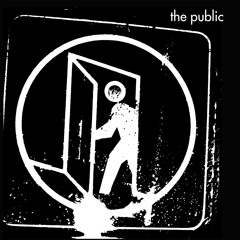 The Public - This Night is Almost Over