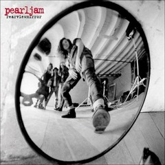 Rear View Mirror; Pearl Jam Cover