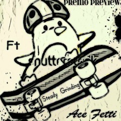 Steady Grinding Ft Premo Preview ( Prod By. Premo Preview )
