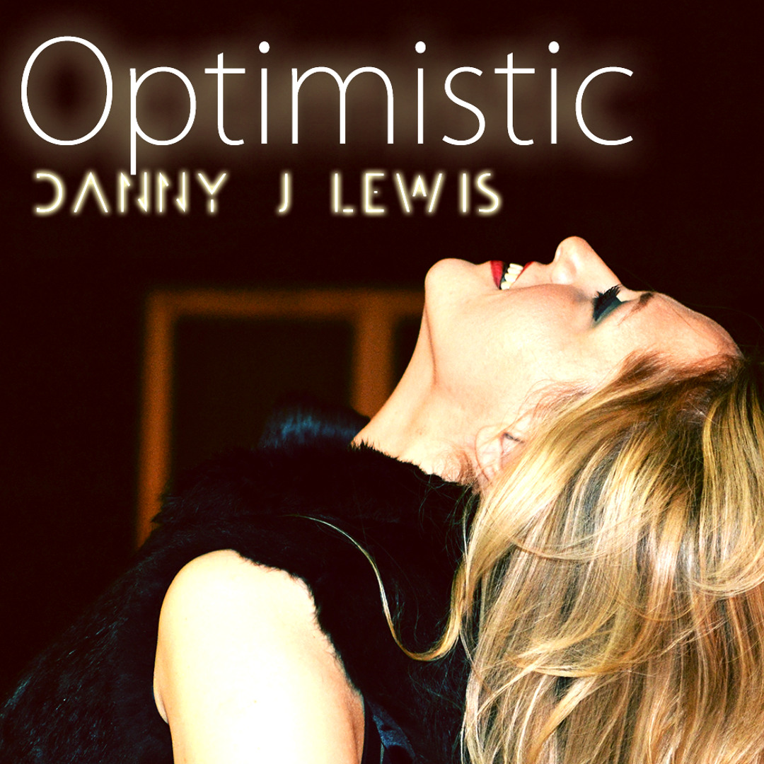 Stream Danny J Lewis 
