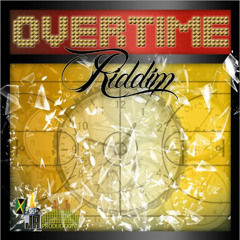 Overtime Riddim Mix