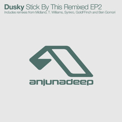 Dusky - Thoughts And Motions (Ben Gomori's Swords &amp; Potions Remix) [Anjunadeep]