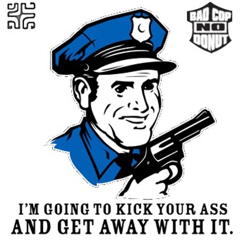 Cops dont like me, so i dont like cops!!!