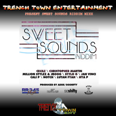 Sweet sounds riddim mix DJ JO TRENCH TOWN ENTERTAINMENT