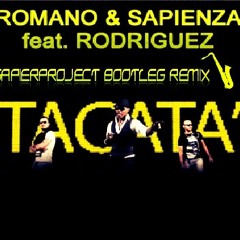 Tacabro-Tacatà (SapierProject Bootleg)