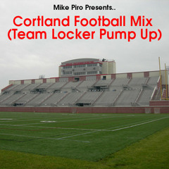 Cortland Football Mix (Team Locker Pump Up)