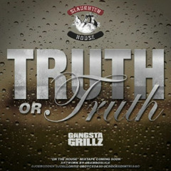 Slaughterhouse - Truth Or Truth