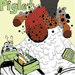 Piglet- Bugstomp