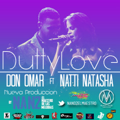 Don Omar Ft Natty Natasha-Dutty Love Nueva Version Prod By Nan2 El Maestro de las Melodias