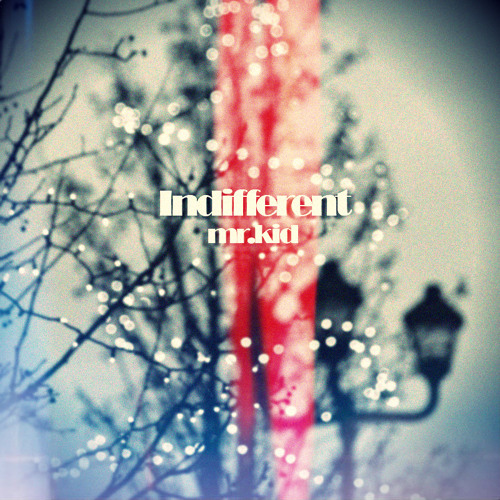 10.Mr.KiD - 'better to leave..'