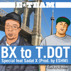 Special feat. Sadat X - BX 2 T.DOT (Summer Days Remix) [cuts by DJ Hush]