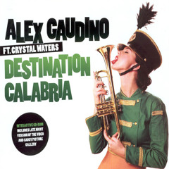 Alex Gaudino ft. Cristal Waters - Destination Unknow (2012)