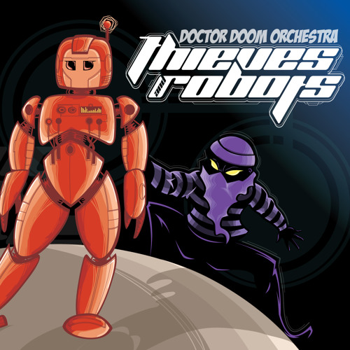 'Sweet Life'  - Doctor Doom Orchestra Featuring- Ben Jarrad