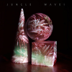 Jungle Waves (exotic escapism mix)