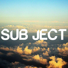 Sub Ject - Believe