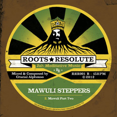 Roots Resolute Records first release OUT NOW!!!! Side B Mawuli Steppers by Crucial Alphonso