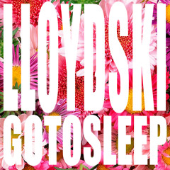 Lloydski - Go To Sleep (La Royale's Do Not Sleep Version)