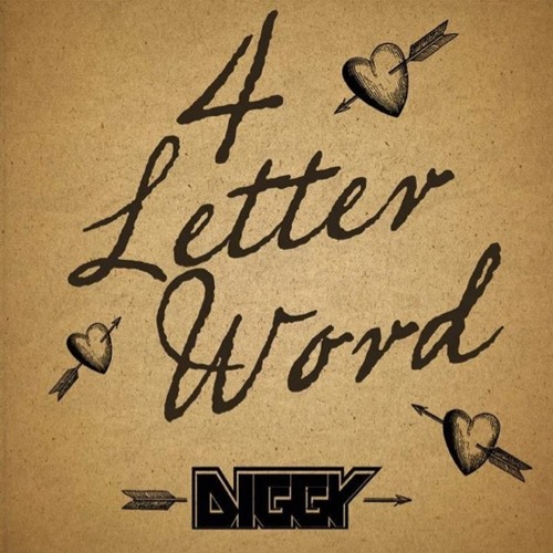 4 Letter Word By Diggy Simmons
