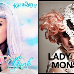 Katy Perry Vs. Lady Gaga - California Girls & Monster