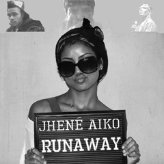 Runaway Feat.Jhene Akio , The Weeknd , Frank Ocean