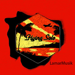 Flying Solo (Prod. by Lamar)